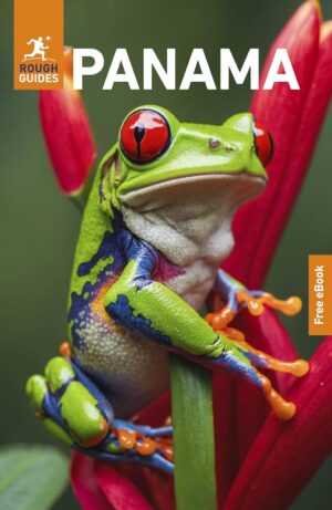 Rough Guide Panama 9781835292518  Rough Guide Rough Guides  Reisgidsen Honduras, El Salvador, Nicaragua, Costa Rica, Panama