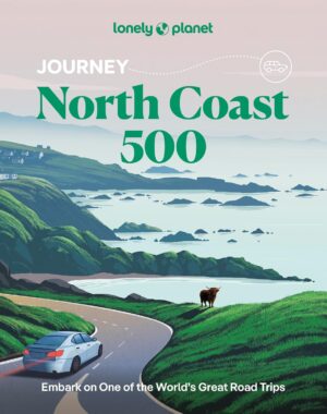 North Coast 500 9781837586646  Lonely Planet   Reisgidsen de Schotse Hooglanden (ten noorden van Glasgow / Edinburgh)
