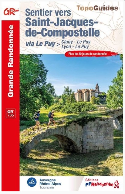 TG-765 Sentier vers Saint-Jacques-de-Compostelle - Via Le Puy | wandelgids Jacobsroute GR765 9782751412639 FFRP topoguides à grande randonnée Santiago de Compostela, Wandelgidsen Zuidoost-Frankrijk TG-765 Sentier vers Saint-Jacques-de-Compostelle - Via Le Puy | wandelgids Jacobsroute GR765 9782751412639 FFRP topoguides à grande randonnée Santiago de Compostela, Wandelgidsen Zuidoost-Frankrijk