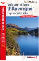 TG-304  Volcans et Lacs d'Auvergne | wandelgids GR4, GR441/GR30 9782751412905  FFRP topoguides à grande randonnée  Meerdaagse wandelroutes, Wandelgidsen Auvergne