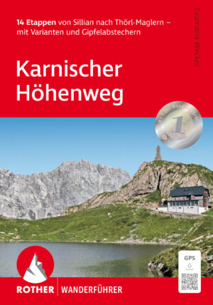 wandelgids Karnischer Höhenweg Rother Wanderführer 9783763314058 Evamaria Wecker Bergverlag Rother RWG  Meerdaagse wandelroutes, Wandelgidsen Karinthië