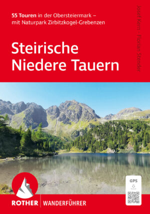 wandelgids Steirische Niedere Tauern Ost Rother Wanderführer 9783763347490  Bergverlag Rother RWG  Wandelgidsen Salzburger Land & Stiermarken