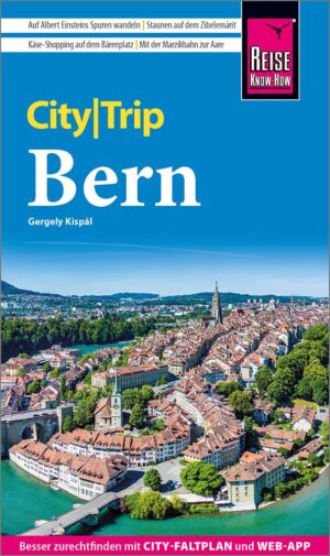 Bern CityTrip 9783831736751  Reise Know-How Verlag City Trip  Reisgidsen Berner Oberland