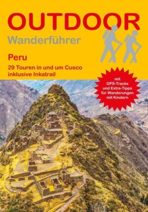 OD-484 Peru | wandelgids 9783866867437  Conrad Stein Verlag Outdoor - Der Weg ist das Ziel  Wandelgidsen Peru