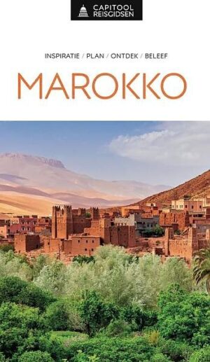 Capitool Marokko | reisgids 9789000400515  Capitool Reisgidsen   Reisgidsen Marokko