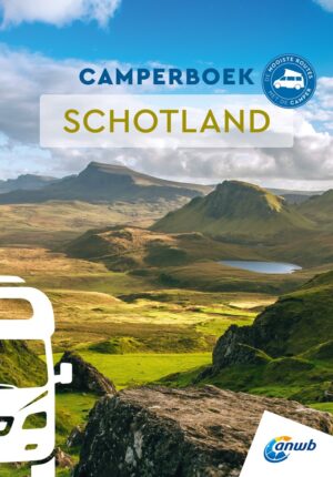 ANWB Camperboek Schotland 9789018054793  ANWB ANWB Camperboeken  Op reis met je camper, Reisgidsen Schotland