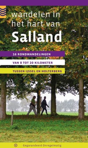 wandelgids Wandelen in het Hart van Salland 9789078641315 Maarten Metz Gegarandeerd Onregelmatig   Wandelgidsen Kop van Overijssel, Vecht & Salland