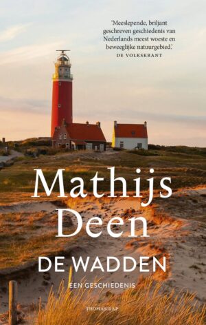 De Wadden | Mathijs Deen 9789400411159 Mathijs Deen Thomas Rap   Landeninformatie Waddeneilanden en Waddenzee