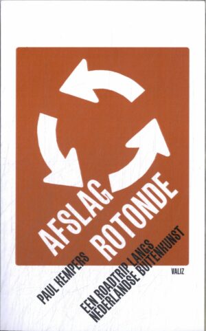 Afslag Rotonde 9789493246492 Paul kempers Valiz   Geen categorie Nederland