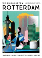 Why Should I Go To Rotterdam 9789493338708 Team WSIGT / Meijer-Villafane, Sylvia / Zijl, Lott Mo'Media Why Should I Go  Accommodatiegidsen Den Haag, Rotterdam en Zuid-Holland