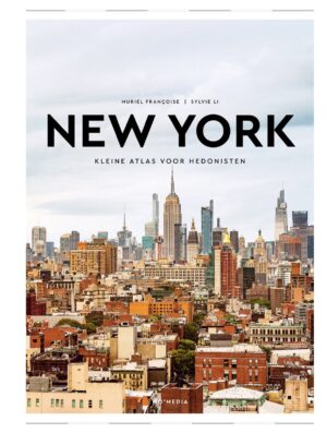 New York: Kleine Atlas voor Hedonisten 9789493338890  Mo'Media Hedonisten  Reisgidsen New York, Pennsylvania, Washington DC