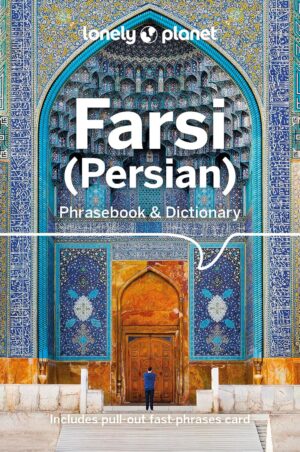 Farsi (Persian) Lonely Planet phrasebook 9781786570932  Lonely Planet Phrasebooks  Taalgidsen en Woordenboeken Iran
