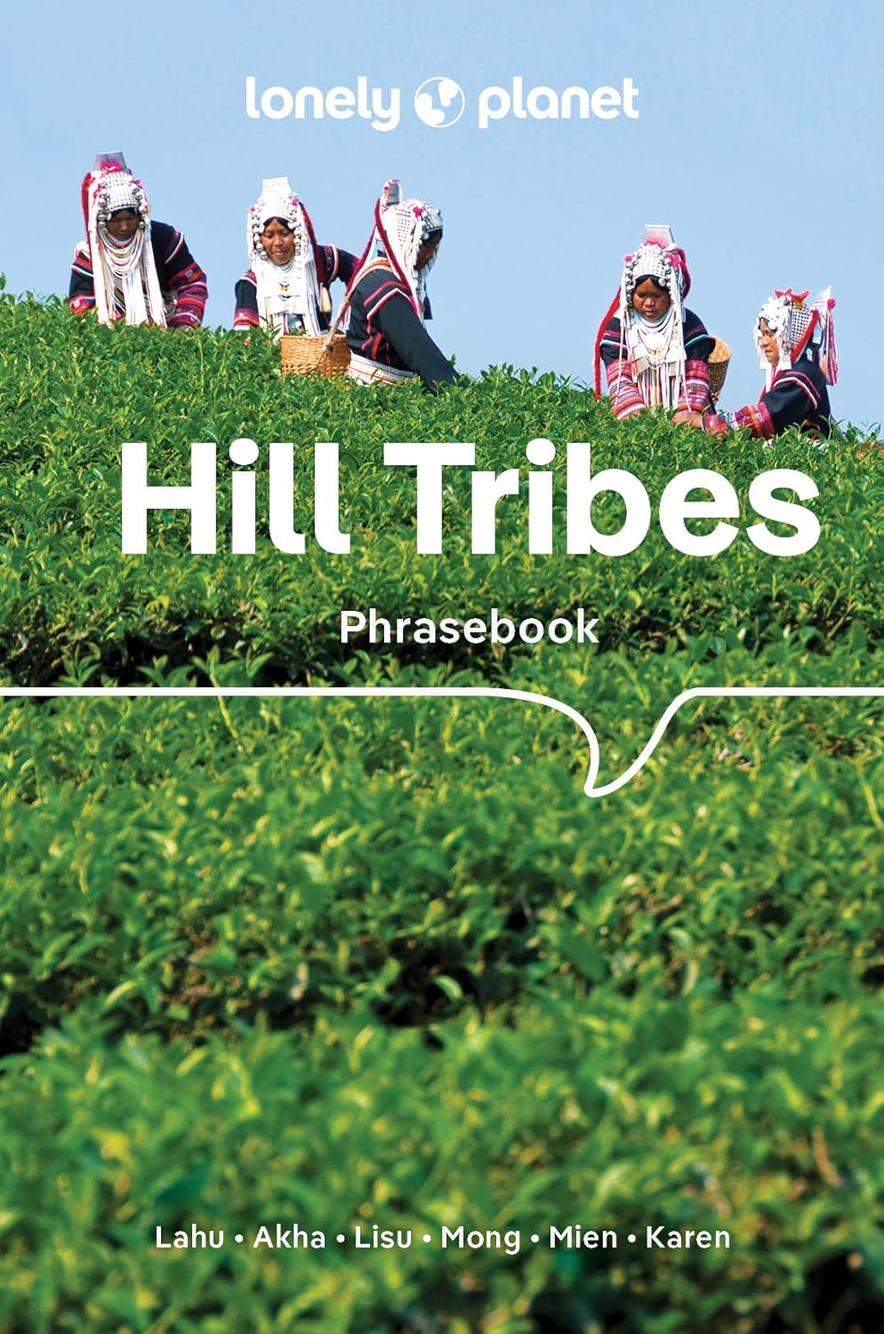 Hill Tribes Lonely Planet phrasebook 9781788688321 Lonely Planet Phrasebooks Taalgidsen en Woordenboeken Zuid-Oost Azië Hill Tribes Lonely Planet phrasebook 9781788688321 Lonely Planet Phrasebooks Taalgidsen en Woordenboeken Zuid-Oost Azië