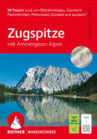 wandelgids Zugspitze Rother Wanderführer 9783763314447  Bergverlag Rother RWG  Wandelgidsen Beierse Alpen