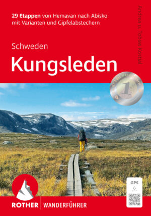 wandelgids Kungsleden Rother Wanderführer 9783763346134 Andrea Kostial, Tobias Kostial Bergverlag Rother RWG  Meerdaagse wandelroutes, Wandelgidsen Zweeds-Lapland (Norrbottens Län)