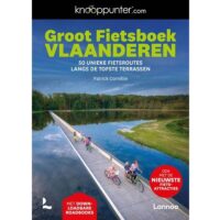 Knooppunter Groot Fietsboek Vlaanderen 9789020931112  Lannoo Knooppunter  Fietsgidsen Vlaanderen & Brussel