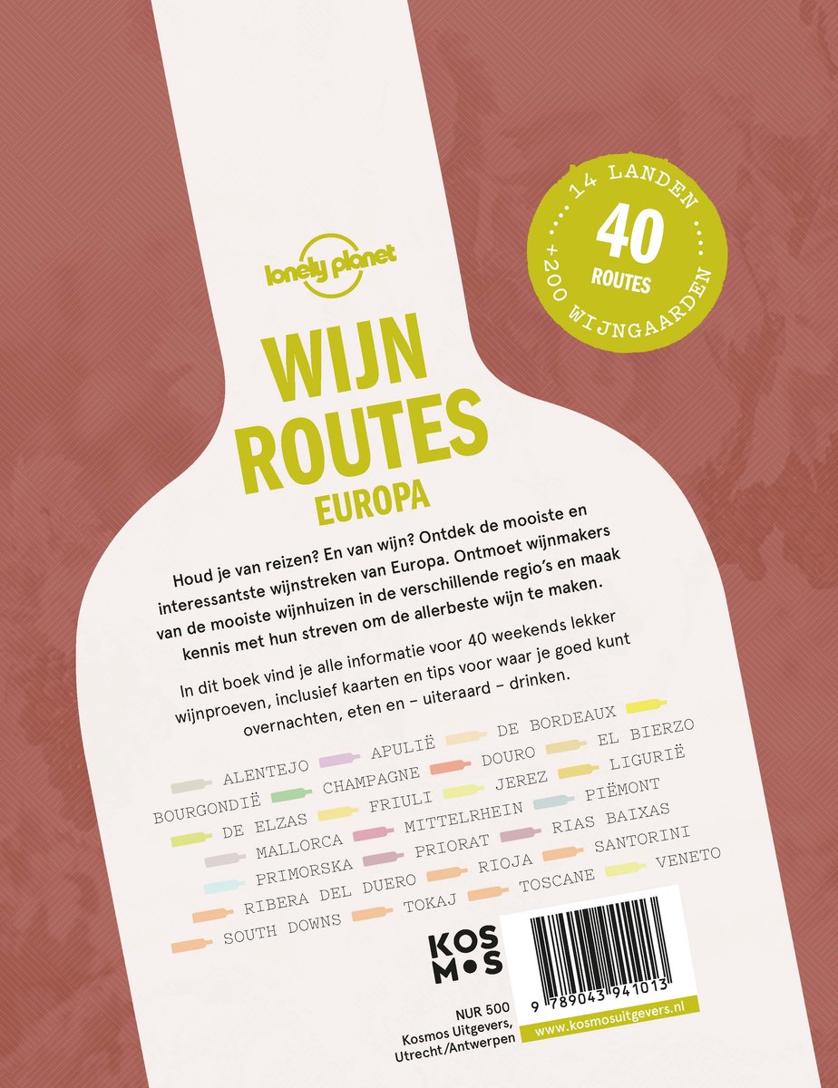 Lonely Planet: Wijnroutes Europa 9789043941013 Kosmos Reisgidsen, Wijnreisgidsen Europa Lonely Planet: Wijnroutes Europa 9789043941013 Kosmos Reisgidsen, Wijnreisgidsen Europa