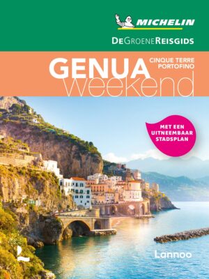 Michelin Groene Reisgids Weekend Genua, Cinque Terre en Portofino 9789401489164  Michelin Michelin Groene Gids Weekend  Reisgidsen Genua, Cinque Terre (Ligurië)
