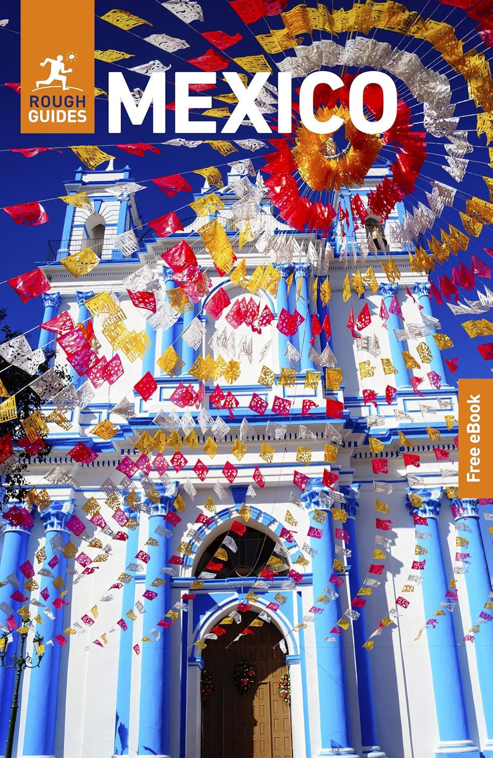 Rough Guide Mexico 9781835292365 Rough Guide Rough Guides Reisgidsen Mexico (en de Maya-regio) Rough Guide Mexico 9781835292365 Rough Guide Rough Guides Reisgidsen Mexico (en de Maya-regio)