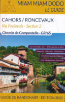 wandelgids Miam Miam Dodo: Le Guide GR65 Section 2:  Cahors - Roncevaux 9782380060409  Vieux Crayon Miam Miam Dodo  Meerdaagse wandelroutes, Santiago de Compostela, Wandelgidsen Frankrijk, Zuidwest-Frankrijk