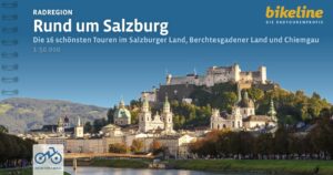 Rund um Salzburg | fietsgids 9783711102775  Esterbauer Bikeline  Fietsgidsen Salzburger Land & Stiermarken