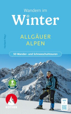 Allgäuer Alpen Winterwandern 9783763334230  Bergverlag Rother Winterwandern  Geen categorie 