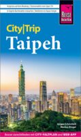 Taipeh (Taipei) CityTrip 9783831780556  Reise Know-How Verlag City Trip  Reisgidsen Taiwan