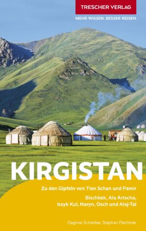 Kirgistan (Kyrgyzstan) | reisgids 9783897948273 Thomas Scholl Trescher Verlag   Reisgidsen Zijderoute (de landen van de)