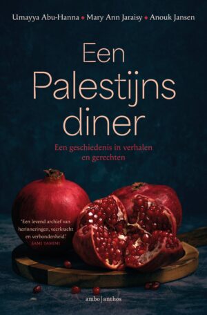 Een Palestijns diner 9789026373664 Umayya Abu-Hanna Ambo, Anthos   Culinaire reisgidsen Israël, Palestina