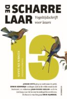 De Scharrelaar (13) - vogeltijdschrift voor lezers 9789464714036  Noordboek De scharrelaar  Natuurgidsen Reisinformatie algemeen