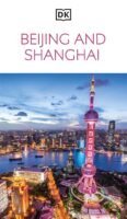 Beijing & Shanghai 9780241756317  Dorling Kindersley Eyewitness Guides  Reisgidsen Peking (Beijing) e.o., Shanghai