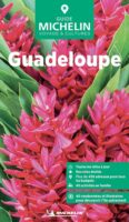 reisgids Guadeloupe | Michelin guide vert 9782067269903  Michelin Guides Verts (en Français!)  Reisgidsen Overig Caribisch gebied