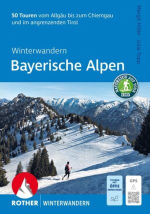Winterwandern Bayerische Alpen 9783763334575  Bergverlag Rother Winterwandern  Wintersport Beierse Alpen