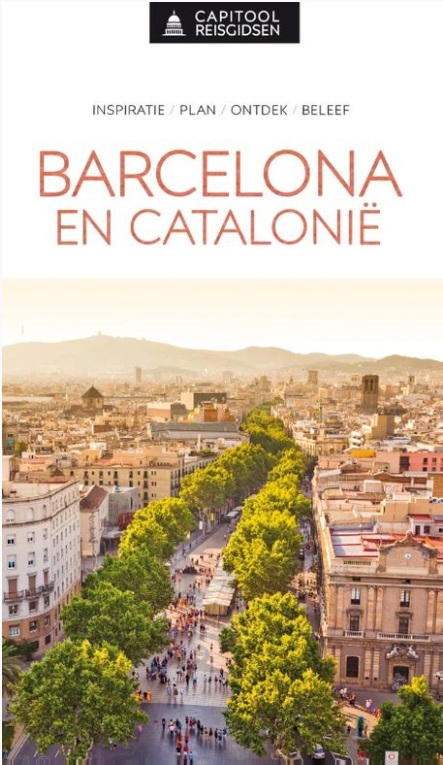 Capitool Barcelona en Catalonie reisgids 9789000386925 Capitool Reisgidsen Reisgidsen Barcelona, Catalonië Capitool Barcelona en Catalonie reisgids 9789000386925 Capitool Reisgidsen Reisgidsen Barcelona, Catalonië
