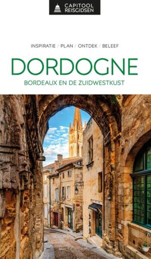 Capitool Dordogne, Bordeaux | reisgids 9789000400287  Capitool Reisgidsen   Reisgidsen Zuidwest-Frankrijk