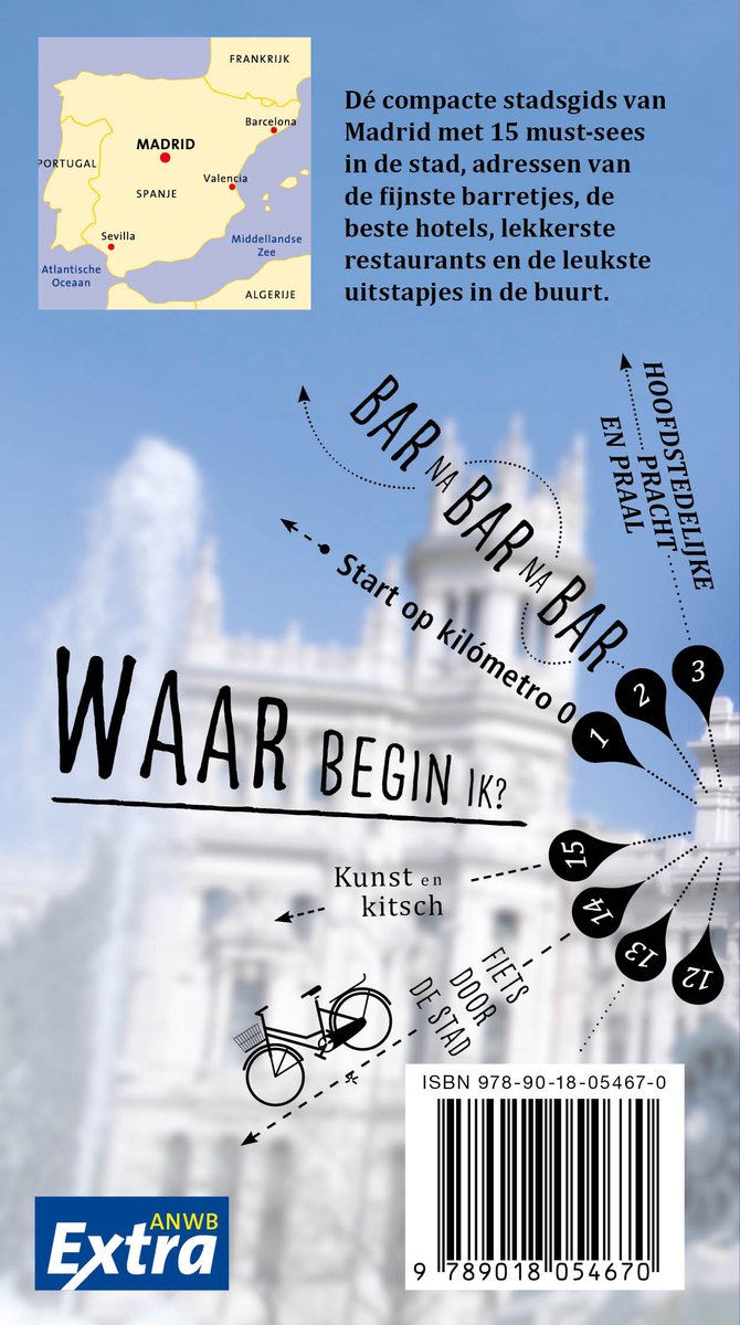 ANWB Extra reisgids Madrid 9789018054670 ANWB ANWB Extra reisgidsjes Reisgidsen Madrid & Midden-Spanje ANWB Extra reisgids Madrid 9789018054670 ANWB ANWB Extra reisgidsjes Reisgidsen Madrid & Midden-Spanje