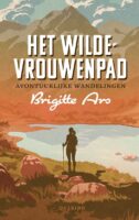 Het wilde-vrouwenpad | Brigitte Ars 9789025318161 Brigitte Ars Querido   Wandelreisverhalen Europa