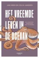Het vreemde leven in de oceaan 9789059961159  Terra Lannoo   Natuurgidsen Reisinformatie algemeen