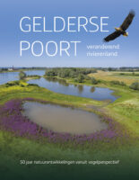 Gelderse Poort - veranderend rivierenland 9789072121332  Sovon   Natuurgidsen Oost Nederland