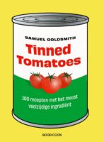 Tinned tomatoes 9789461433305 Goldsmith, Samuel Good Cook Publishing   Culinaire reisgidsen Italië
