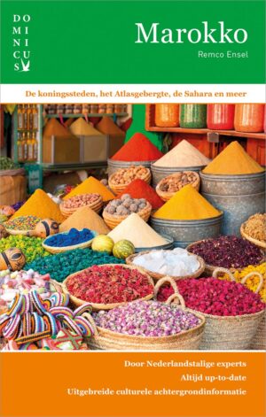 Dominicus reisgids Marokko 9789465250052 Remco Ensel Dominicus   Reisgidsen Marokko