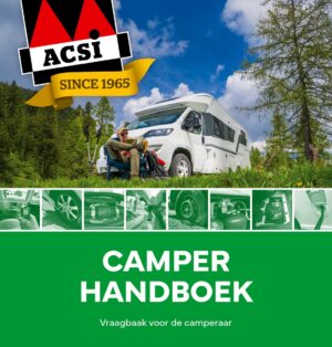 ACSI Camperhandboek 9789493182899 Arie de Ruijter ACSI   Campinggidsen, Op reis met je camper Reisinformatie algemeen