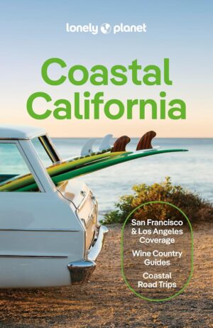 Lonely Planet Coastal California 9781787016781  Lonely Planet Travel Guides  Reisgidsen California, Nevada
