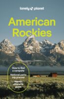 Lonely Planet American Rockies 9781837588169  Lonely Planet Travel Guides  Reisgidsen VS-West, Rocky Mountains