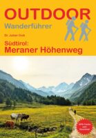 OD-310 Südtirol: Meraner Höhenweg | wandelgids 9783866868786 Dr. Julian Gick Conrad Stein Verlag Outdoor - Der Weg ist das Ziel  Wandelgidsen Zuid-Tirol, Dolomieten