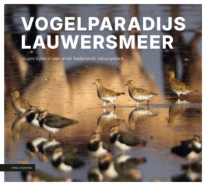 Vogelparadijs Lauwersmeer | Sijmen Hendriks 9789050119931 Sijmen Hendriks KNNV   Natuurgidsen Friesland