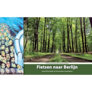 Fietsen naar Berlijn (2026) | fietsgids 9789077056493 ReCreatief Fietsen Pirola / ReCreatief Fietsen   Fietsgidsen, Meerdaagse fietsvakanties Duitsland