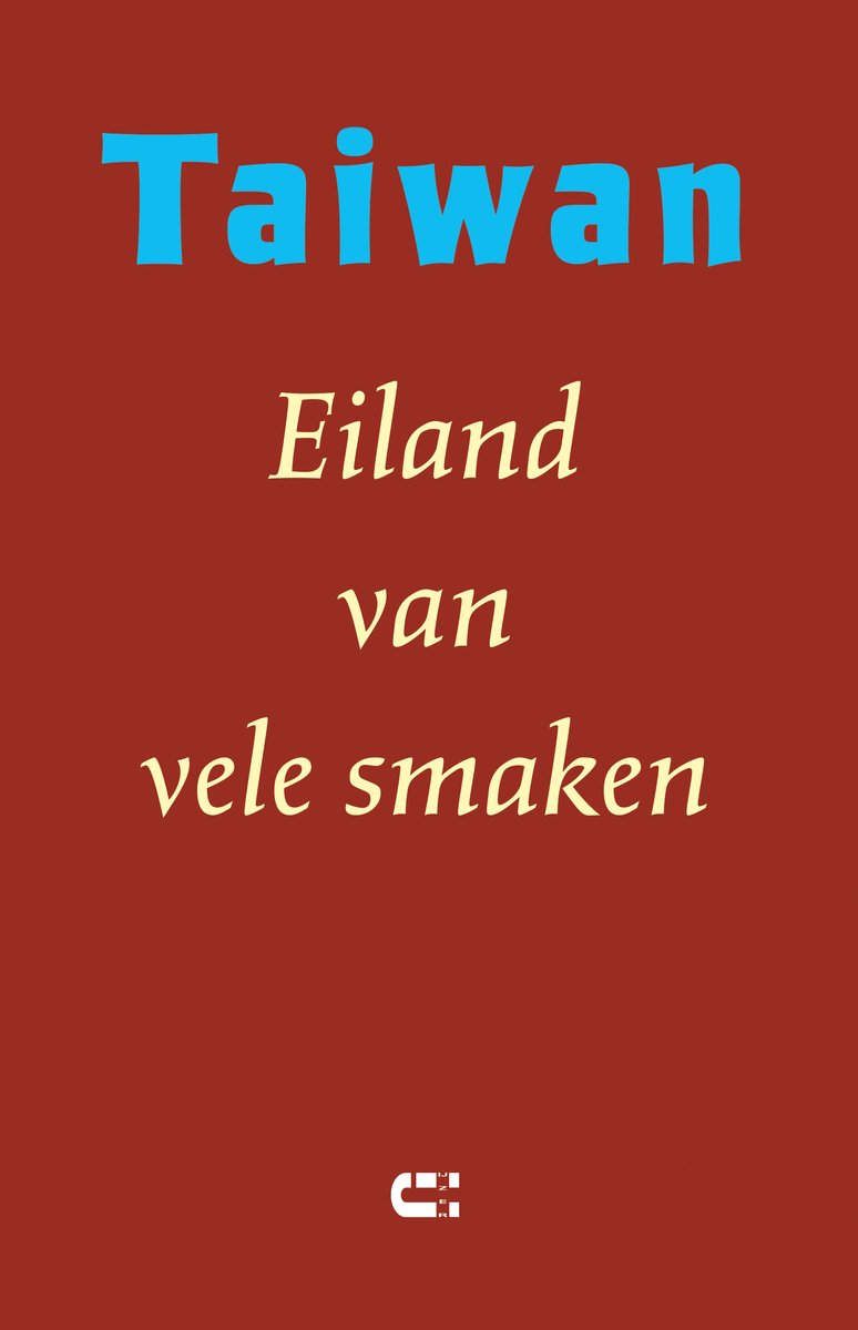 Taiwan - Eiland van vele smaken | Silvia Marijnissen 9789086843268 Silvia Marijnissen IJzer Reisverhalen & literatuur Taiwan Taiwan - Eiland van vele smaken | Silvia Marijnissen 9789086843268 Silvia Marijnissen IJzer Reisverhalen & literatuur Taiwan