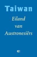 Taiwan - Eiland van Austronesiërs | Mathilda Banfield 9789086843275 Mathilda Banfield IJzer   Reisverhalen & literatuur Taiwan