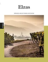 reisgids Elzas 9789493432581 Michiel Mulder Edicola PassePartout  Reisgidsen Lotharingen, Nancy, Metz